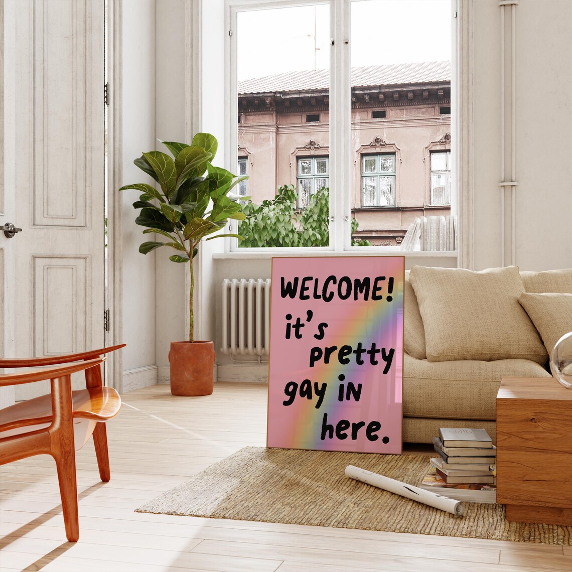 Welcome Its Pretty Gay In Here Art Print