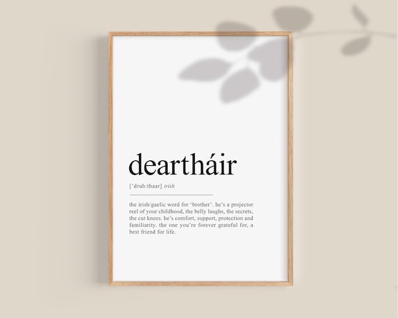 Deartháir Irish Brother Definition Art Print