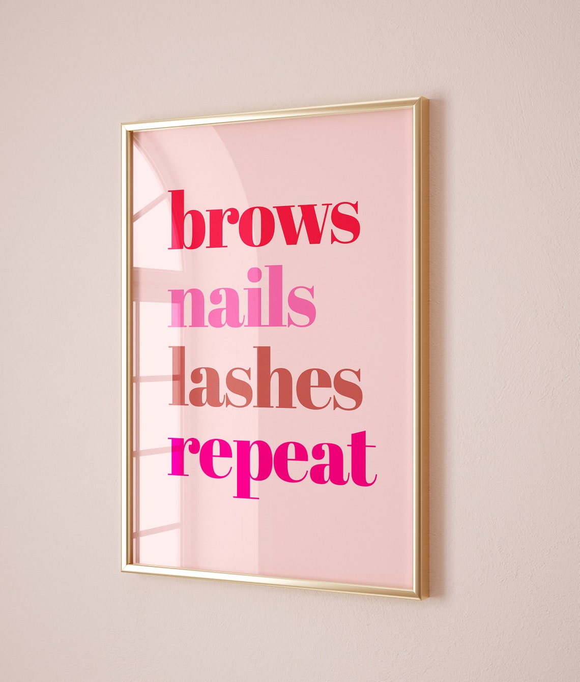 Brows Nails Lashes Repeat Pink Glam Beauty Salon Quote Art Print