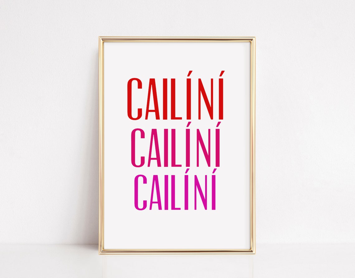 Cailini Irish Girl Power Feminist Typography Statement Poster