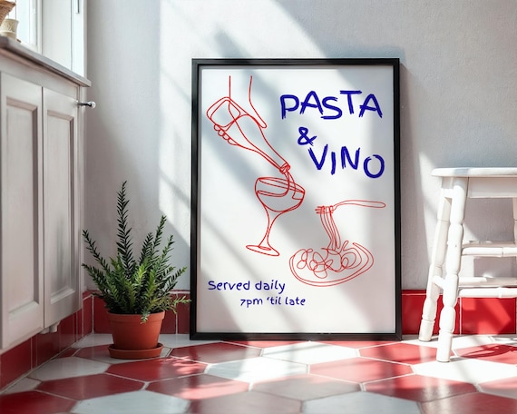 Pasta and Vino Served Daily Wine Italian Kitchen Quote Wall Art