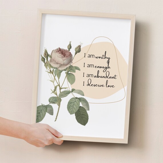 I Am Worthy Positive Affirmations Vintage Rose Mindfulness Art Poster