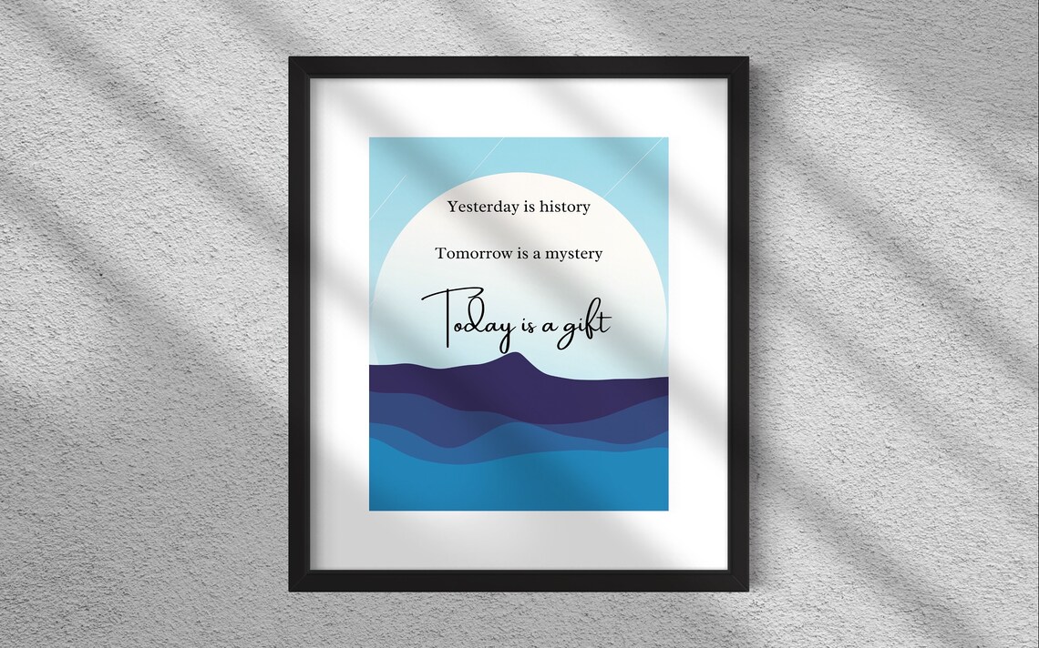 Today Is A Gift Inspirational Quote, Office Decor