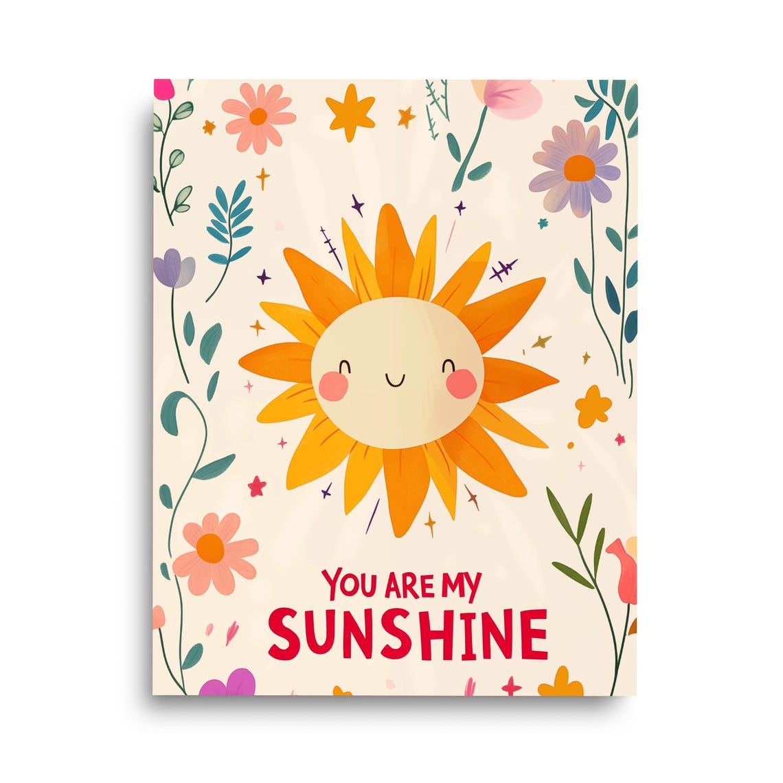 You Are My Sunshine Adorable Smiling Sun Floral Nursery Poster