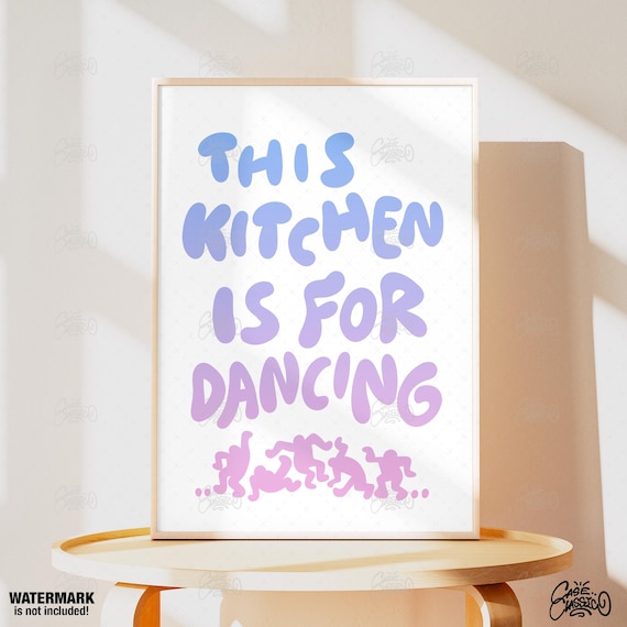 This Kitchen Is For Dancing Pastel Blue Purple Retro Quote Poster