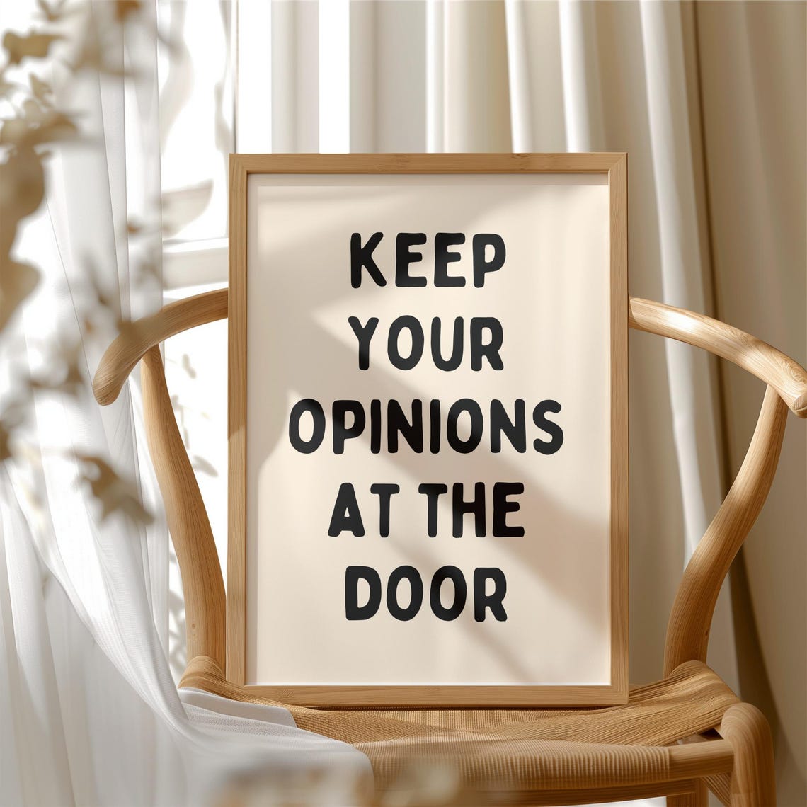 Keep Your Opinions At The Door Funny Sarcastic Boundary Quote Poster