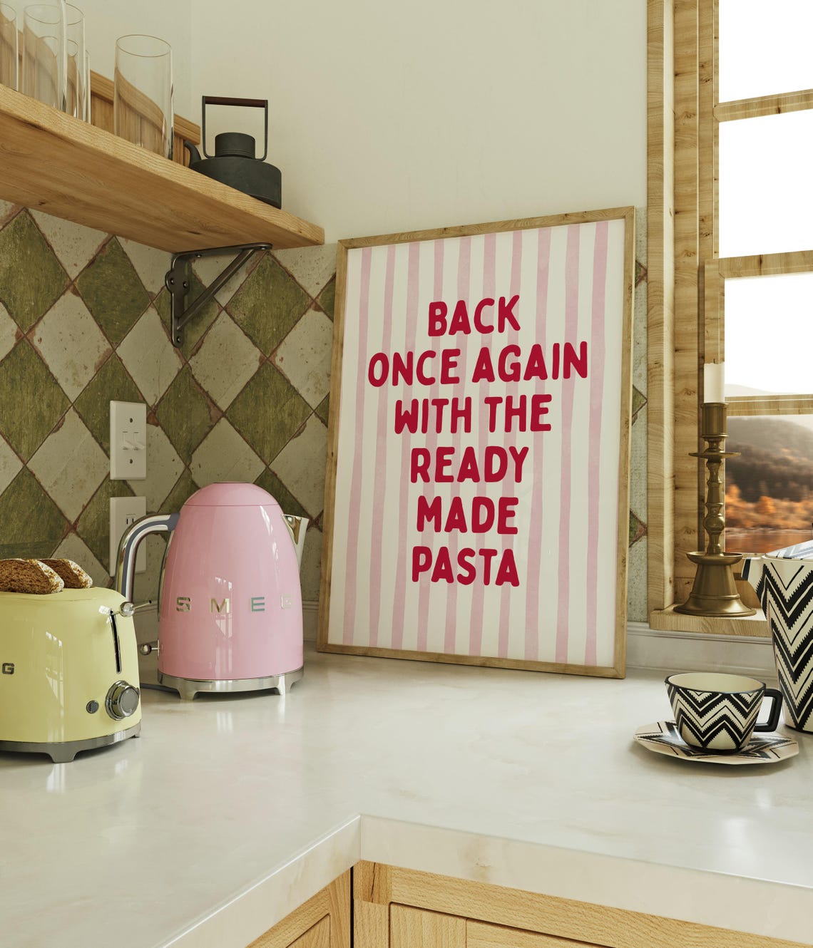 Ready Made Pasta Funny Kitchen Decor, Foodie Quote Poster