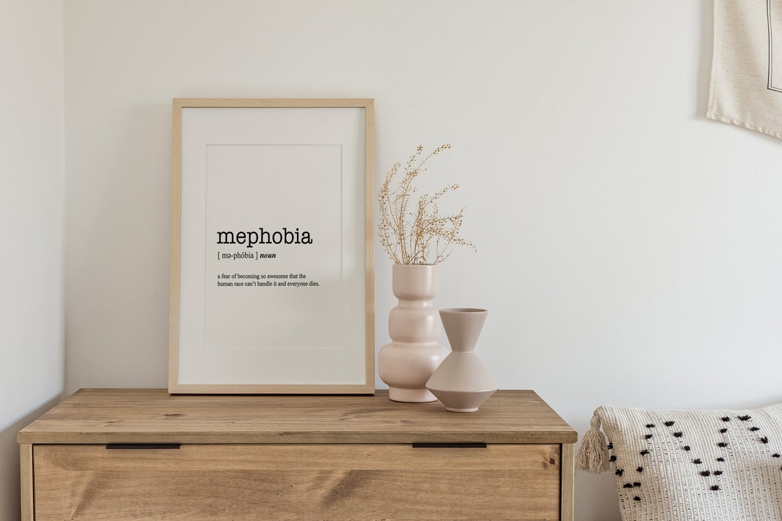 Mephobia Definition Funny Dictionary Awesome Self Humor Joke Poster - Image 7