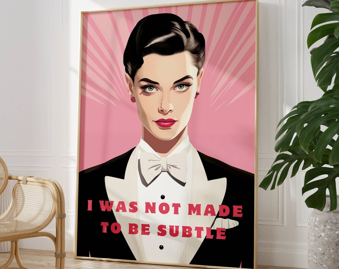 I Was Not Made To Be Subtle Retro Woman Feminist Quote Poster - Image 2