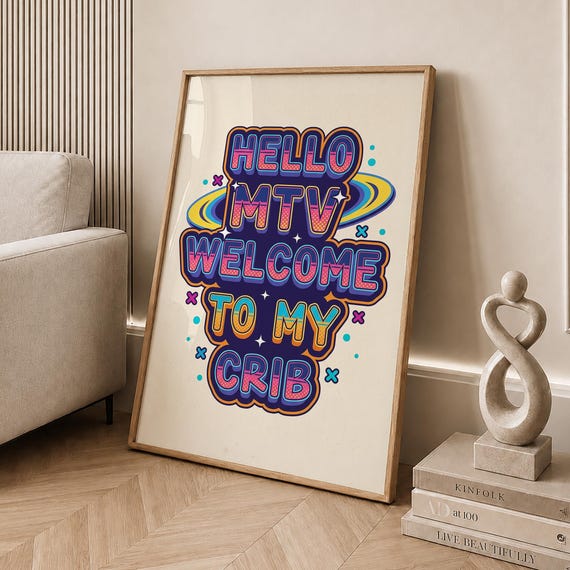 Welcome To My Crib Print Vintage Y2k 2000s Music Tv Poster Retro Mtv Wall Art Nostalgic Pop Culture Room Prints Digital File