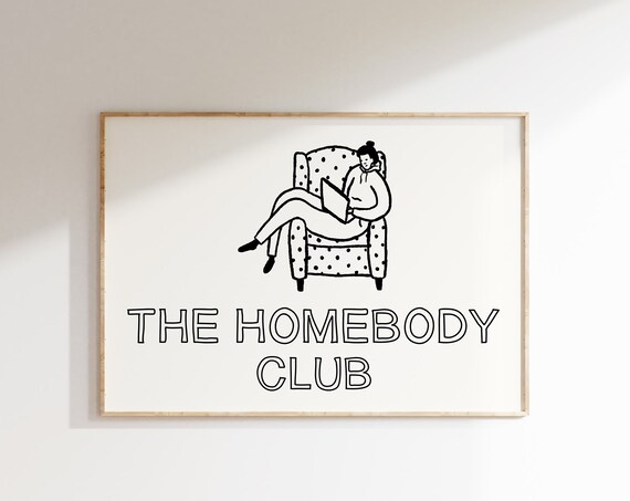 The Homebody Club Print Trendy Horizontal Wall Art Trendy Living Room Decor Cute Quote Art Aesthetic Bedroom Decor Wall Art