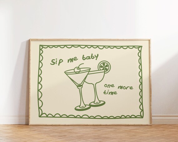 Sip Me Baby One More Time Green Martini Doodle Bar Cart Poster
