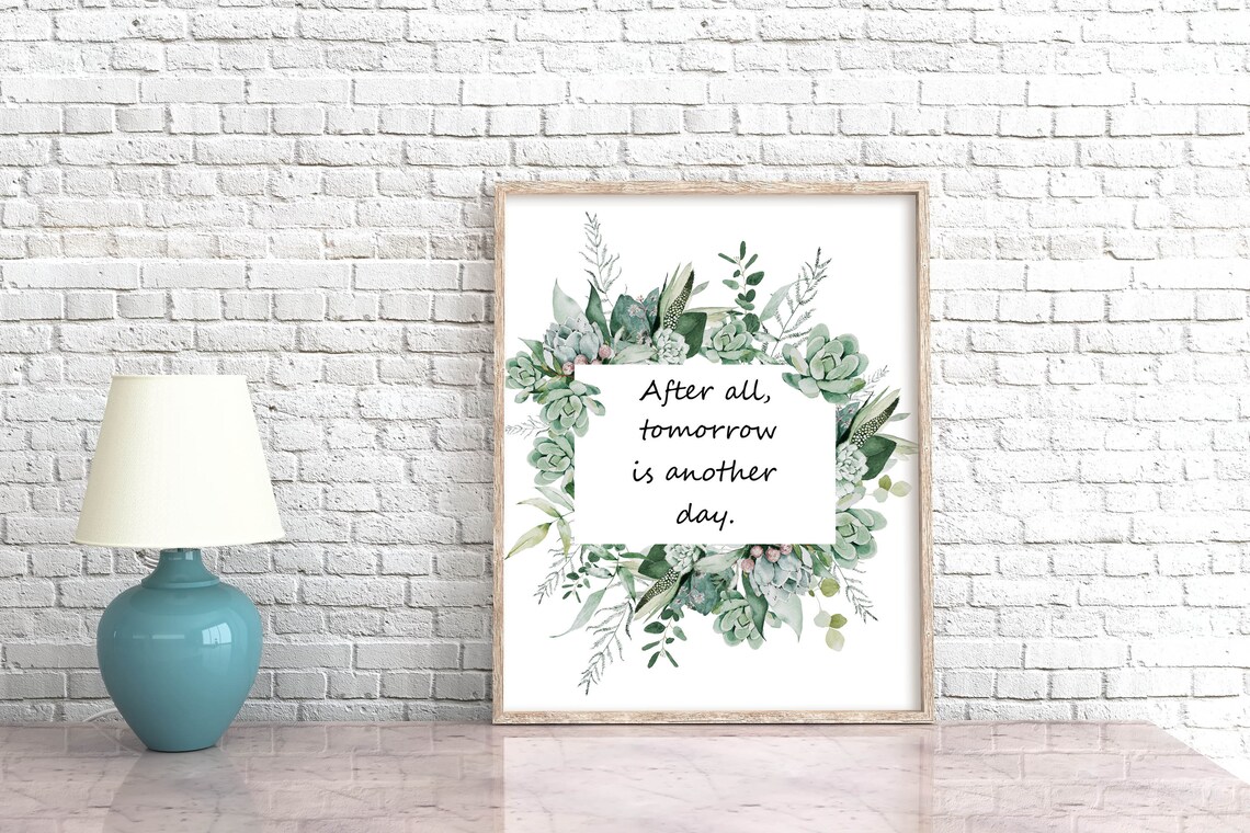 After All Tomorrow Is Another Day Quote Art Print - Image 2