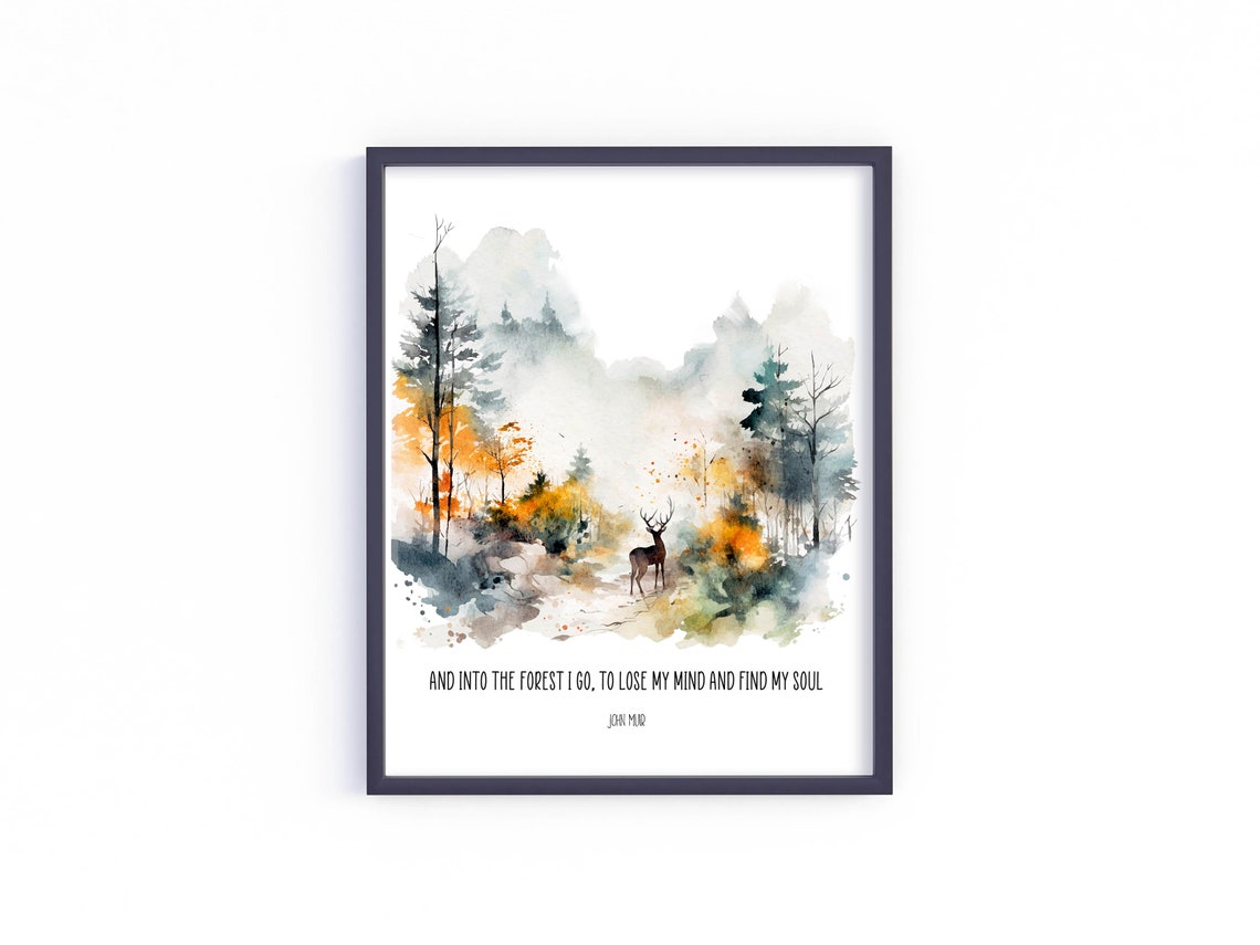 And Into The Forest I Go John Muir Quote Watercolor Deer Woods Poster - Image 5