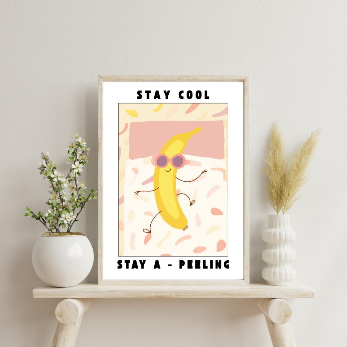 Stay Cool Stay A Peeling Funny Banana Sunglasses Quote Kids Poster