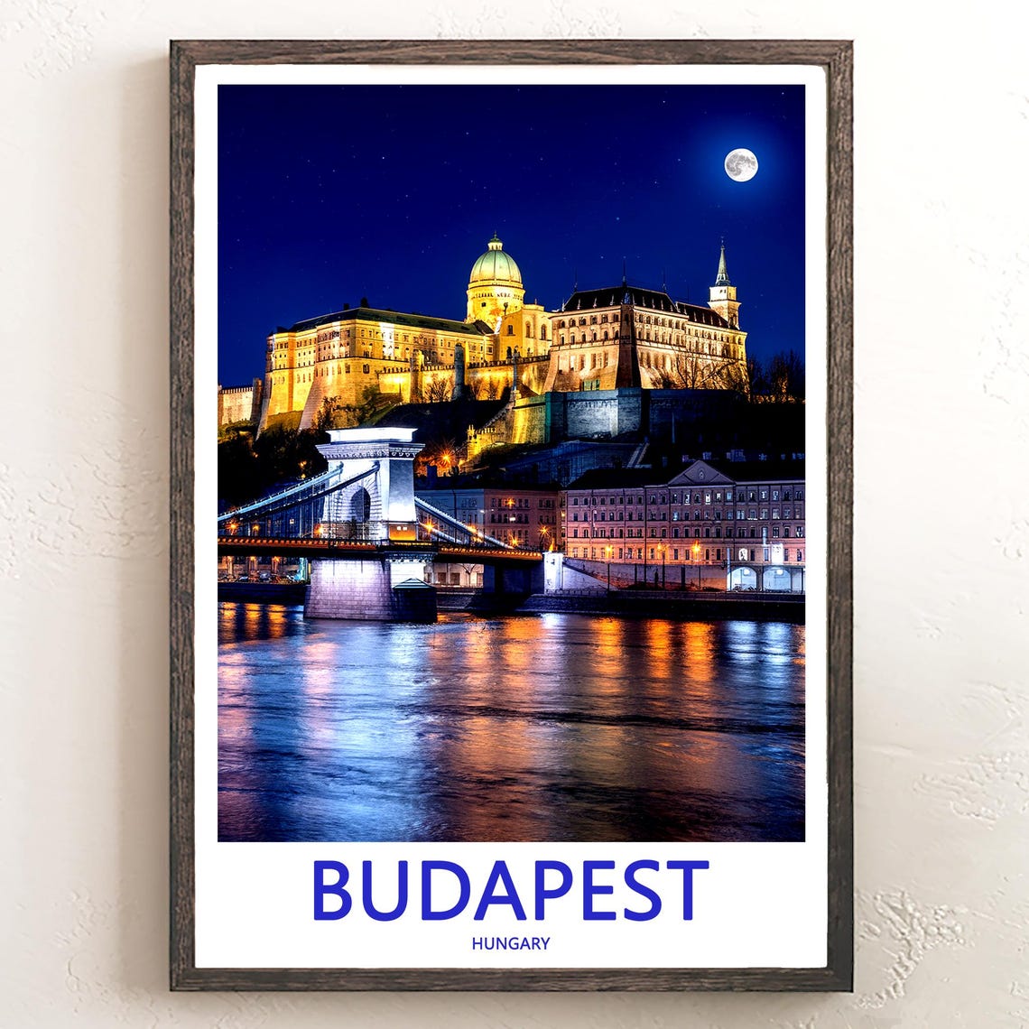 Budapest Hungary Castle Night With Chain Bridge and Moon Poster