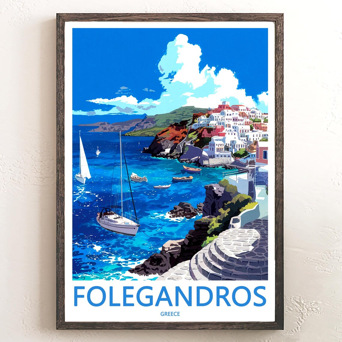 Folegandros Sailboats and Cliff Village Greece Travel Poster