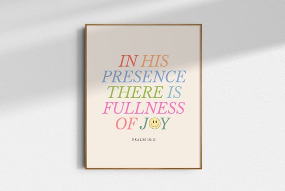 In His Presence There Is Fullness Of Joy, Print