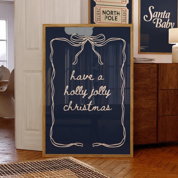 Have A Holly Jolly Christmas Print Coquette Bow Wall Art Cute Hand Drawn Holidays Poster Navy Blue Xmas