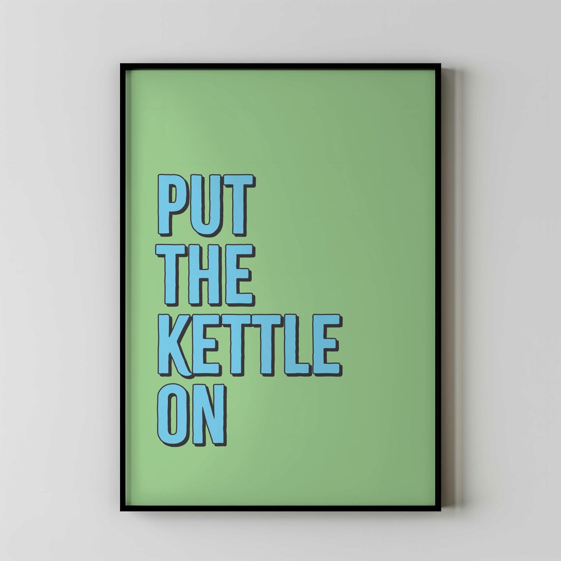 Put The Kettle On Colorful Retro Style Kitchen Tea Lover Poster - Image 3