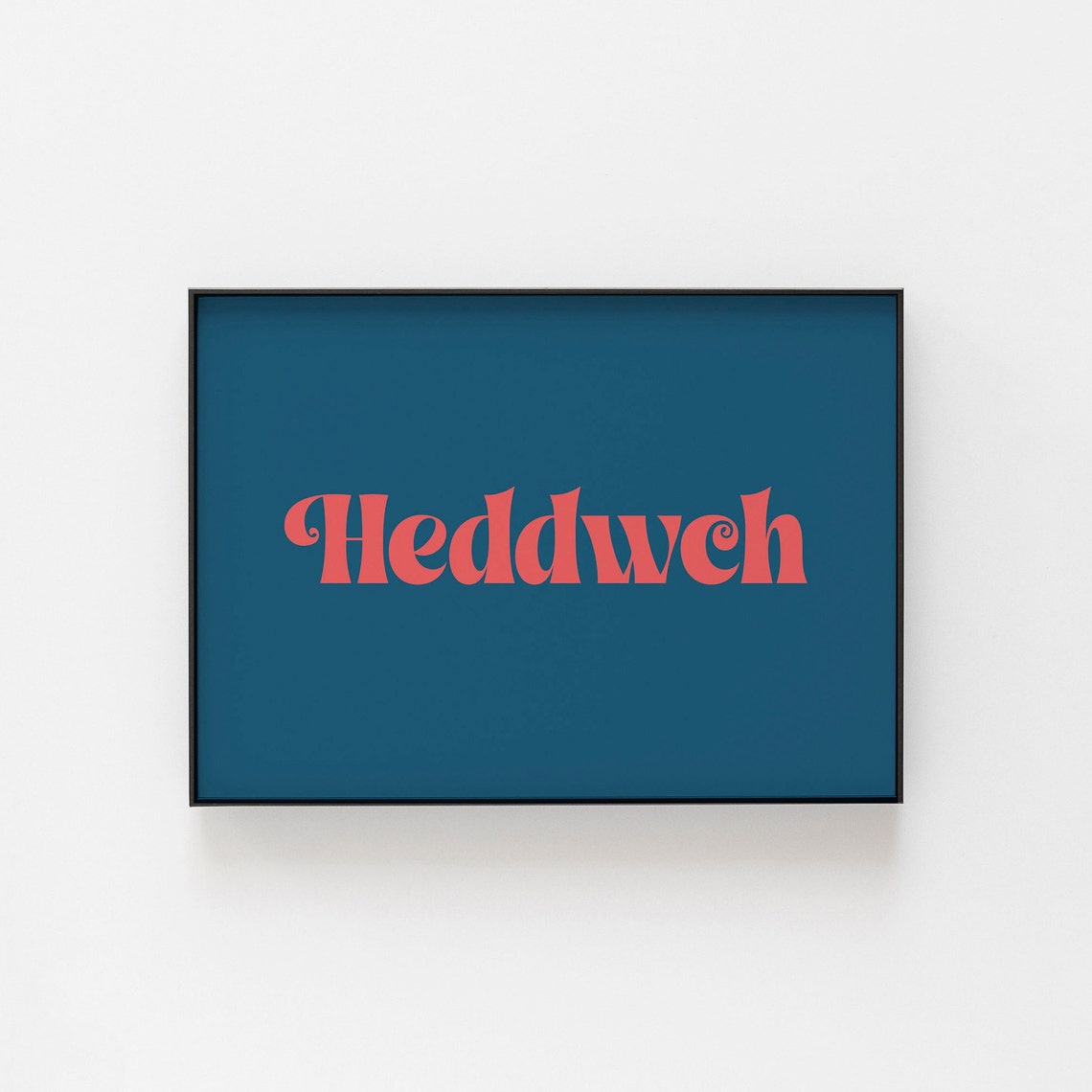 Heddwch Welsh Word Retro Typography Teal Coral Minimal Quote Poster