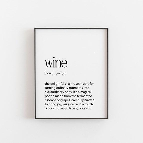 Wine Definition Noun Elixir Meaning Black White Minimalist Kitchen Poster
