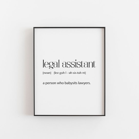 Legal Assistant Funny Definition Office Art Print