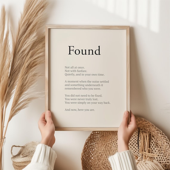 Found Quote Self Discovery Healing Typography Minimalist Wall Poster