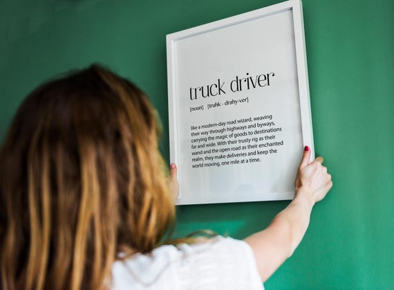 Truck Driver Gift Print Definition Wall Art For Lorry Drivers Unframed Trucking Decor Trucker Appreciation Christmas Gifts