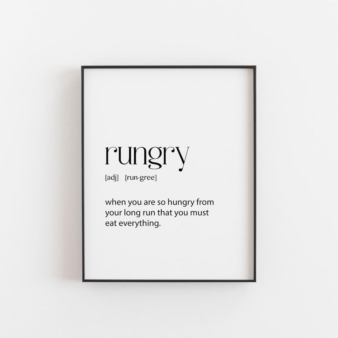Rungry Definition Runner Inspiration Art Print