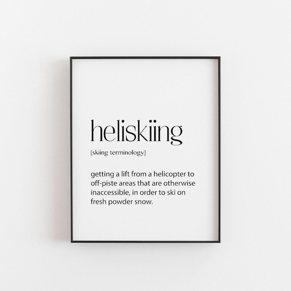 Heliskiing Definition Poster, Gift Ideas For Skiers