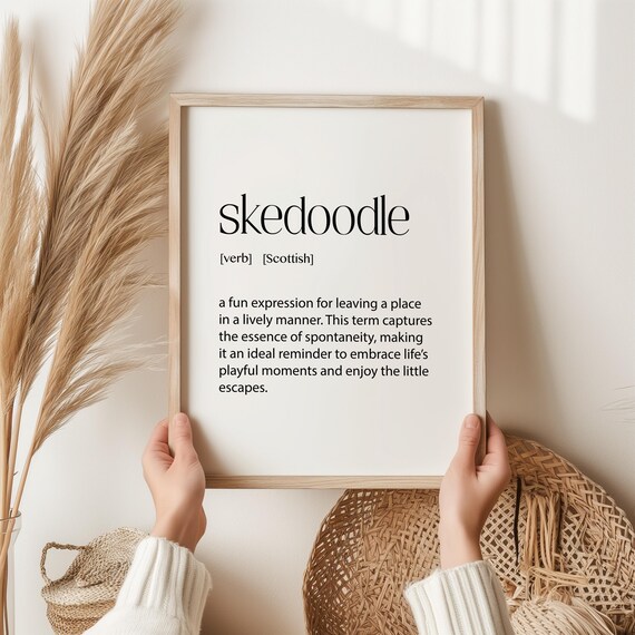 Skedoodle Scottish Slang Definition, Minimalist Typography Art Print