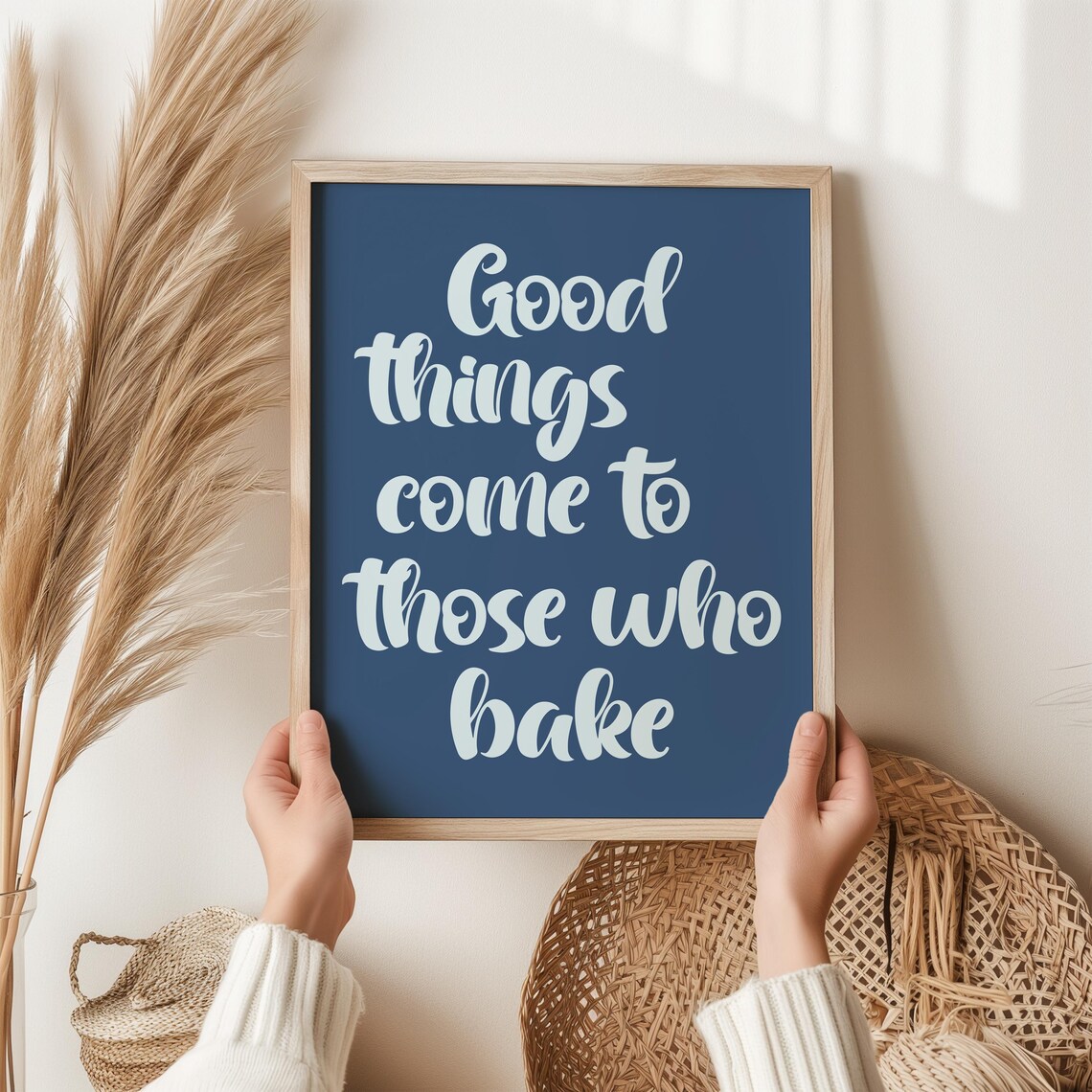 Good Things Come To Those Who Bake, Poster Print