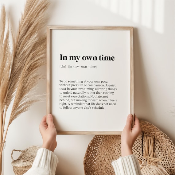 In My Own Time Dictionary Definition Quote Print Motivational Decor
