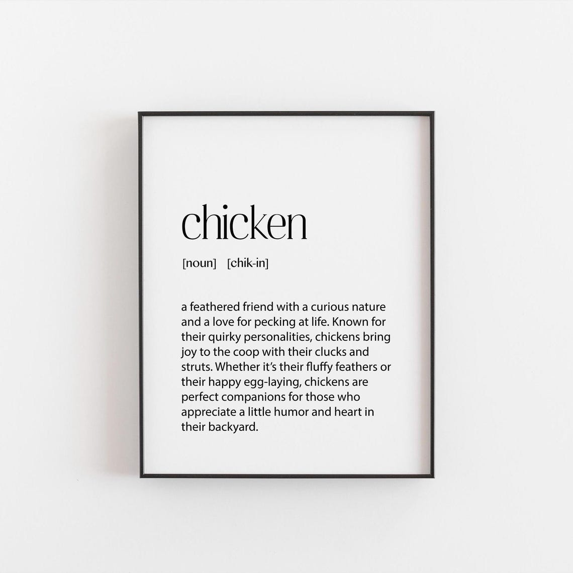 Chicken Funny Definition Poster Feathered Friend Humor Artwork