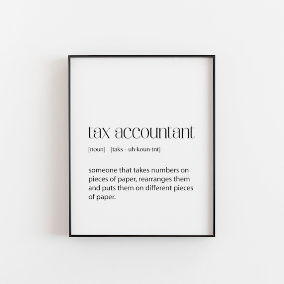Tax Accountant Definition Funny Office Gift Dictionary Poster