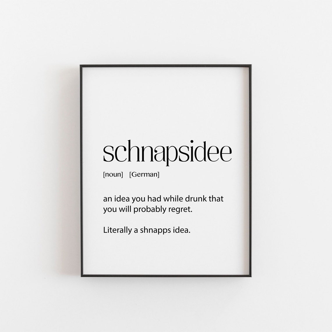Schnapsidee Definition Funny German Drunk Idea Quote Typography Poster