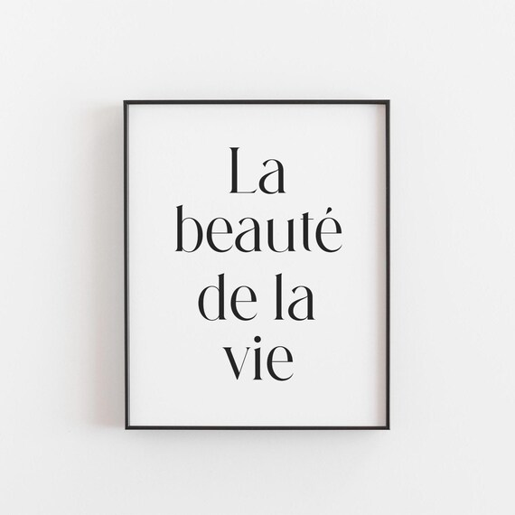 La Beaute De La Vie French Quote Beauty Of Life Minimalist Print