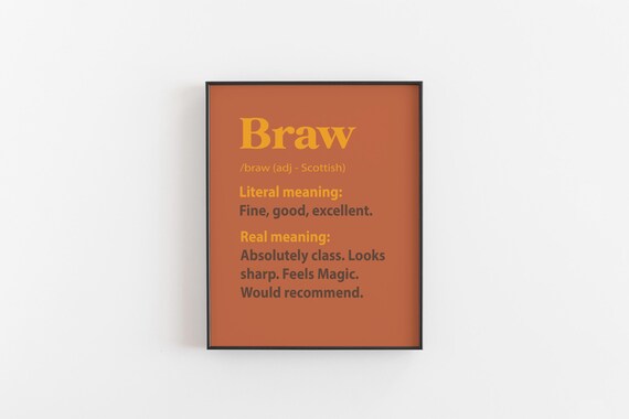 Braw Scottish Slang Definition Poster, Bold Typography