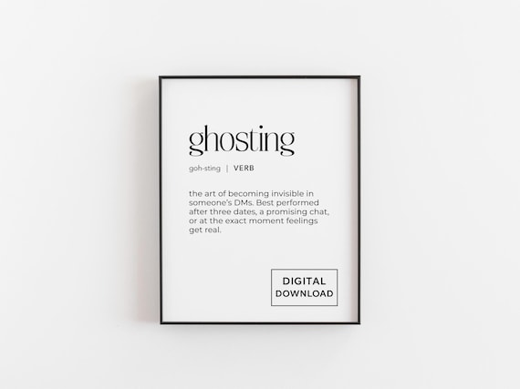 Ghosting Definition Funny Dictionary Typography Modern Quote Poster