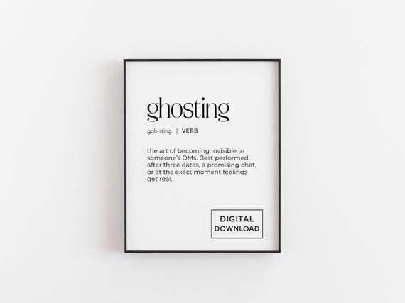 Ghosting Definition Print Funny Digital Download Wall Art Modern Teen Slang Typography Poster Gen Z Gift For Friend