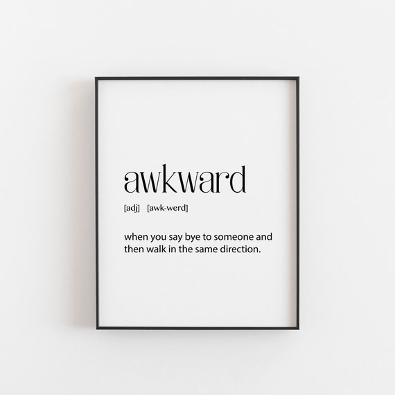Awkward Definition Print Funny Minimalist Wall Art Humour Poster Socially Gift Typography Decor Modern Black And White