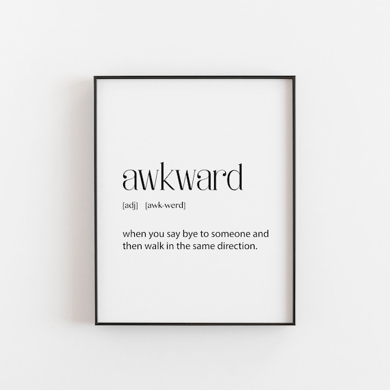 Awkward Funny Dictionary Definition Minimalist Typography Poster