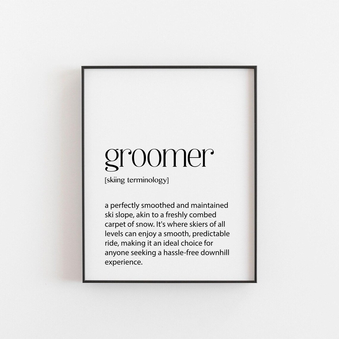 Skiing Poster, Groomer Definition Lodge Decor