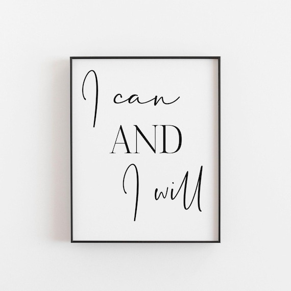 I Can And Will Print Office Wall Art For Women Inspirational Quotes Empowerment Girl Power
