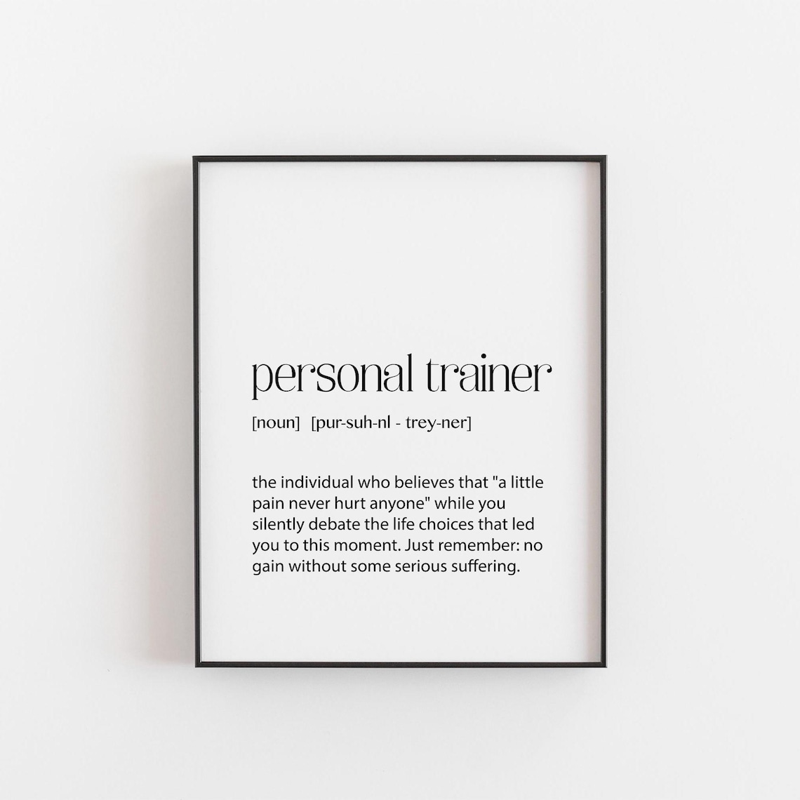 Personal Trainer Gift, Funny Poster Print