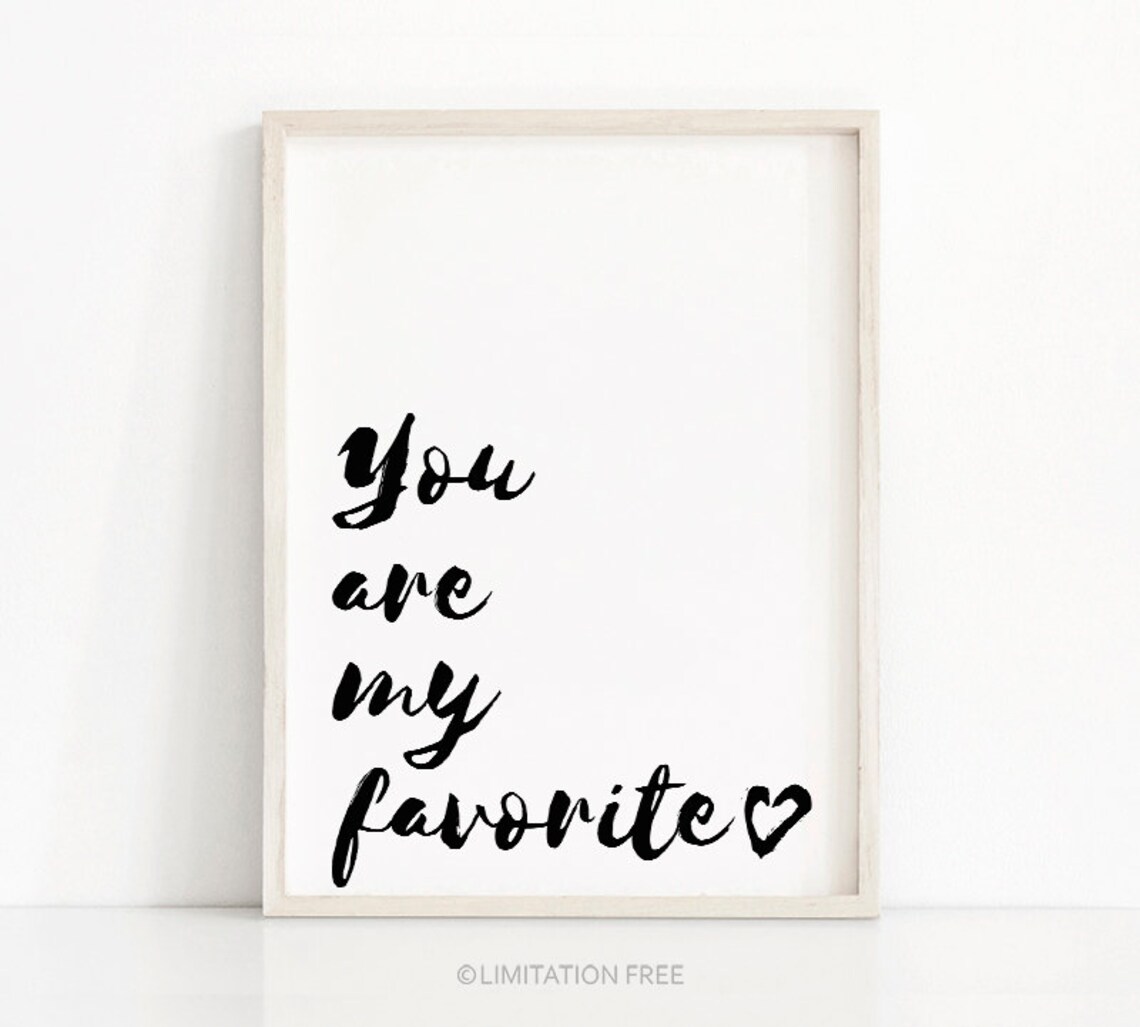 You Are My Favorite Nursery Quote Wall Art Print