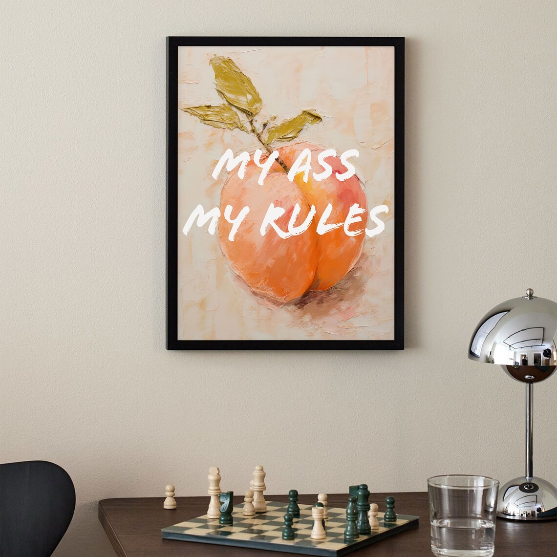 Peach My Ass My Rules Dessert Poster - Image 2