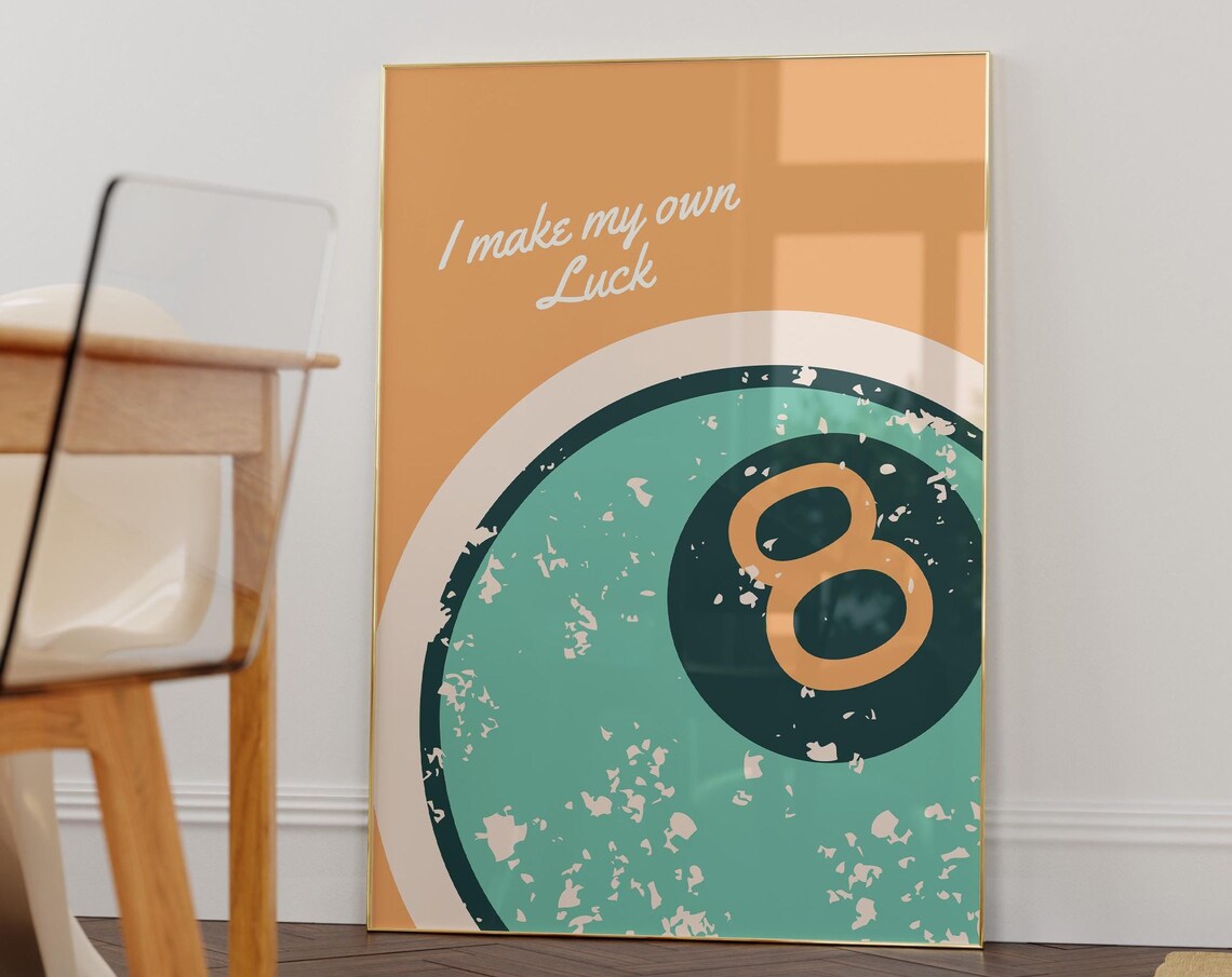 I Make My Own Luck Teal Pool 8 Ball Retro Vintage Quote Poster