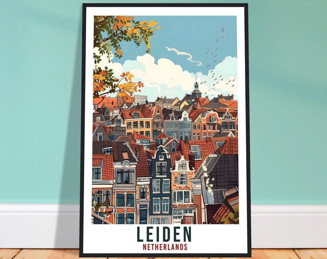 Leiden Netherlands Canal House Rooftops City View Travel Poster